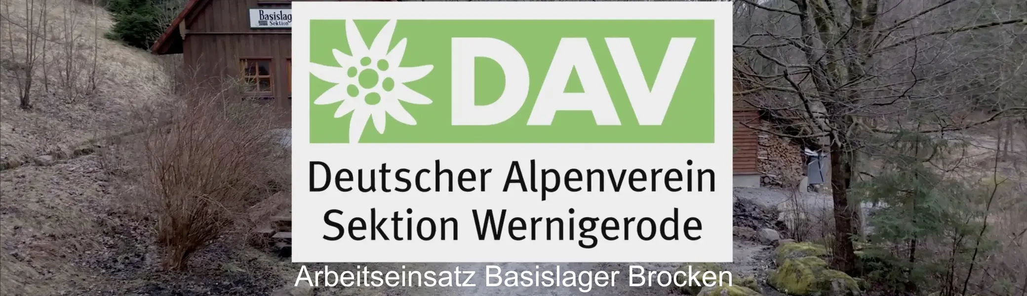 Arbeitseinsatz im Basislager Brocken | © DAV-WR